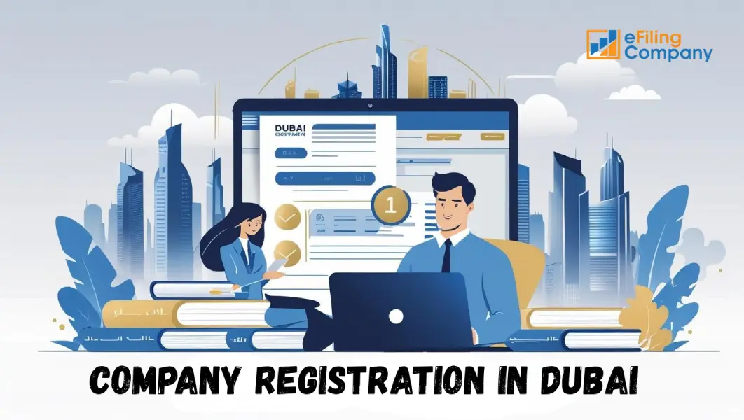 Company Registration in Dubai -Efiling Company